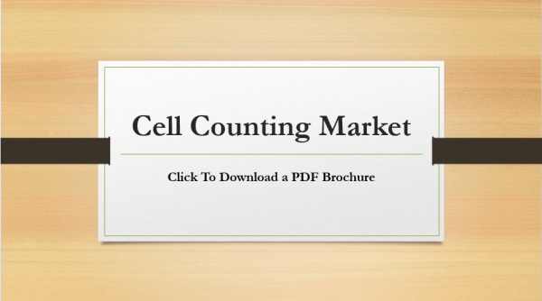 ﻿Cell Counting Market